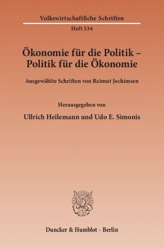 Cover-Bild Ökonomie für die Politik - Politik für die Ökonomie.