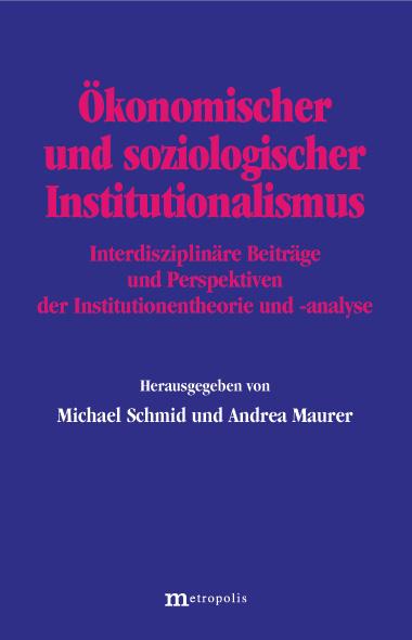 Cover-Bild Ökonomischer und soziologischer Institutionalismus