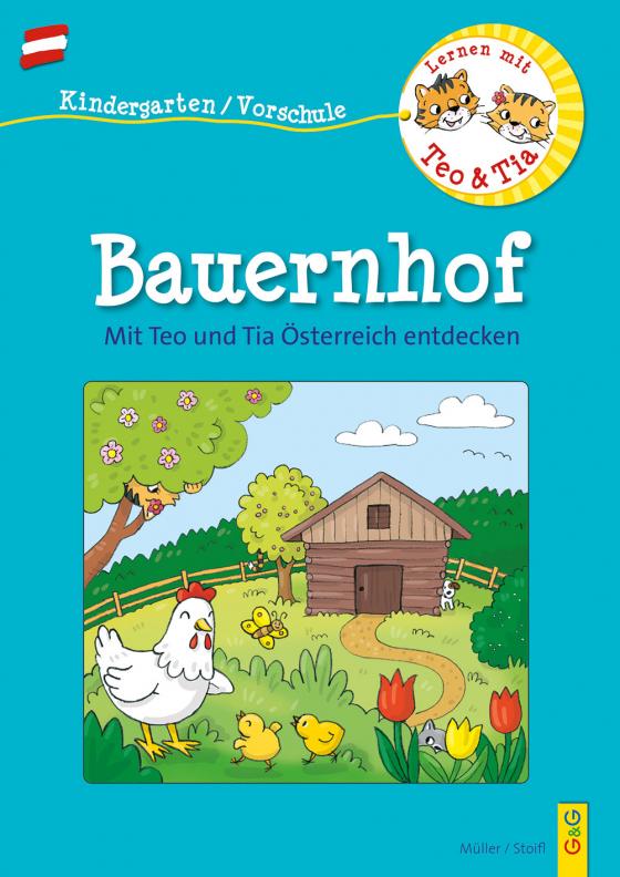 Cover-Bild Österreich entdecken mit Teo und Tia – Bauernhof