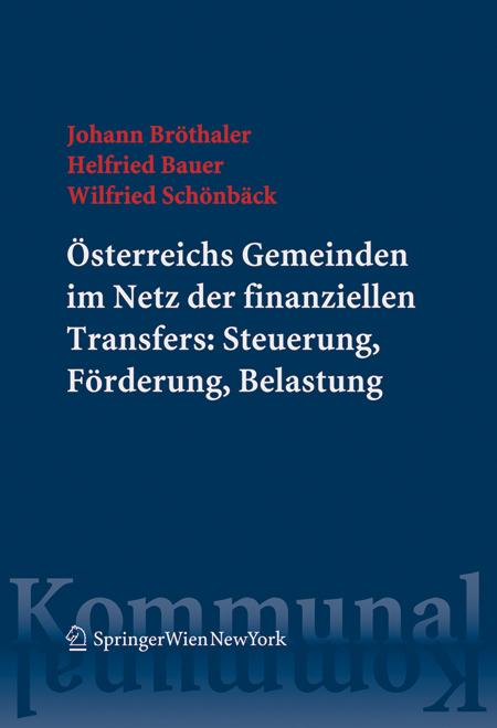 Cover-Bild Österreichs Gemeinden im Netz der finanziellen Transfers: Steuerung, Förderung, Belastung