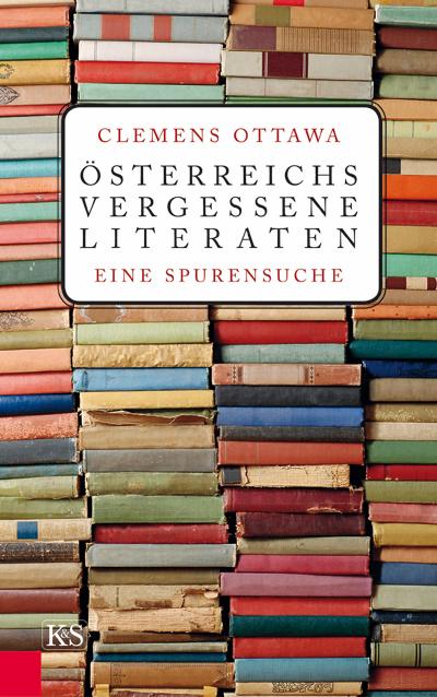 Cover-Bild Österreichs vergessene Literaten