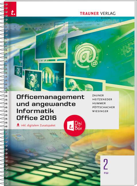 Cover-Bild Officemanagement und angewandte Informatik 2 FW Office 2016 inkl. digitalem Zusatzpaket