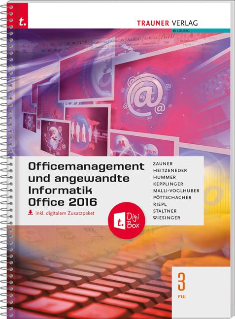 Cover-Bild Officemanagement und angewandte Informatik 3 FW Office 2016 inkl. digitalem Zusatzpaket
