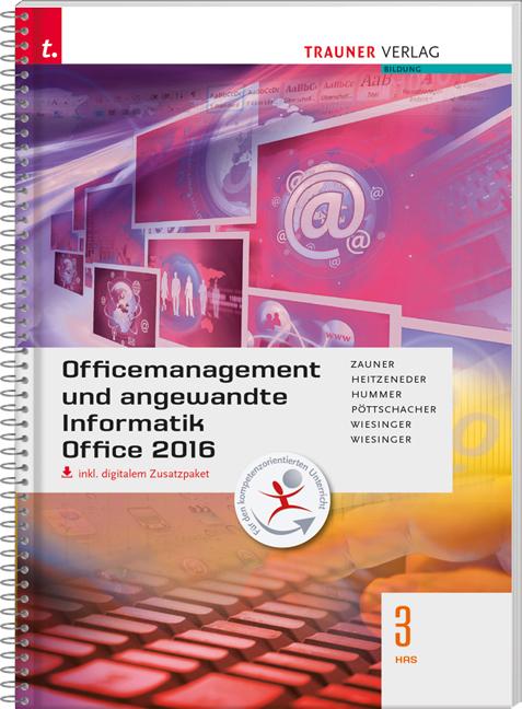 Cover-Bild Officemanagement und angewandte Informatik 3 HAS Office 2016 inkl. digitalem Zusatzpaket