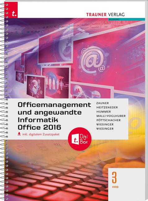 Cover-Bild Officemanagement und angewandte Informatik 3 HAS Office 2016 inkl. digitalem Zusatzpaket