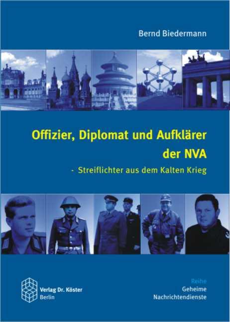 Cover-Bild Offizier, Diplomat und Aufklärer der NVA