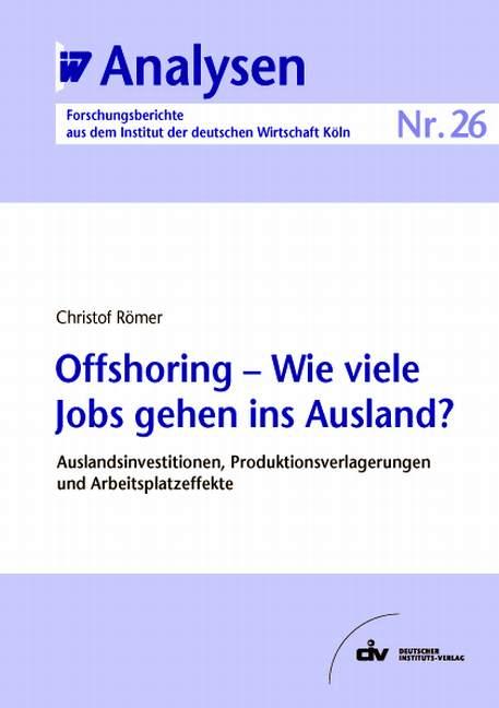 Cover-Bild Offshoring - Wie viele Jobs gehen ins Ausland?