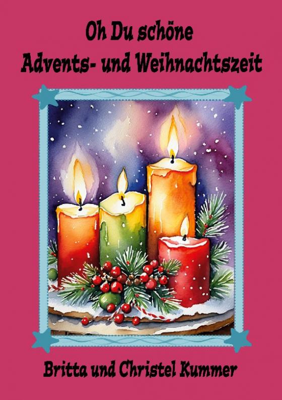 Cover-Bild Oh Du schöne Advents- und Weihnachtszeit