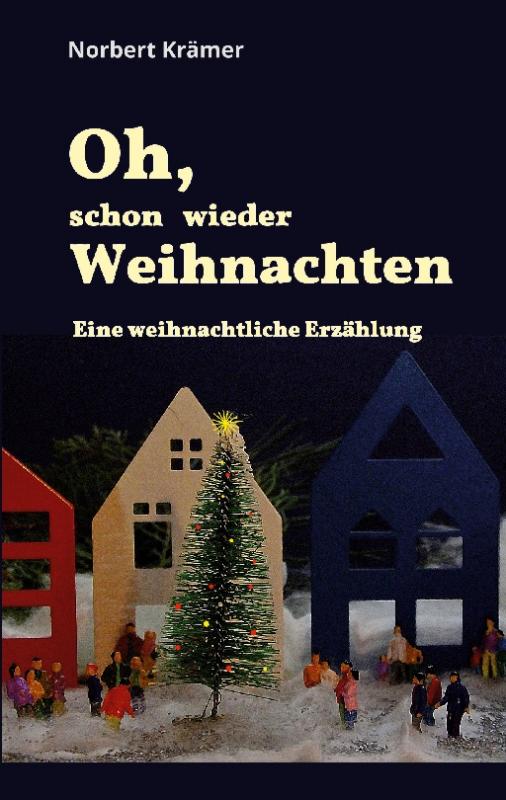 Cover-Bild Oh, schon wieder Weihnachten