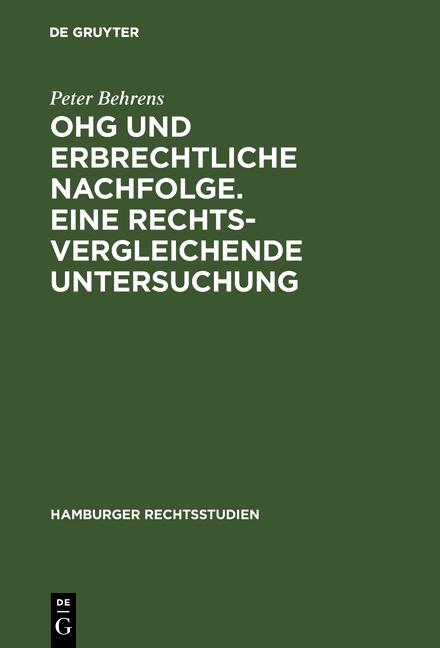 Cover-Bild OHG und erbrechtliche Nachfolge. Eine rechtsvergleichende Untersuchung