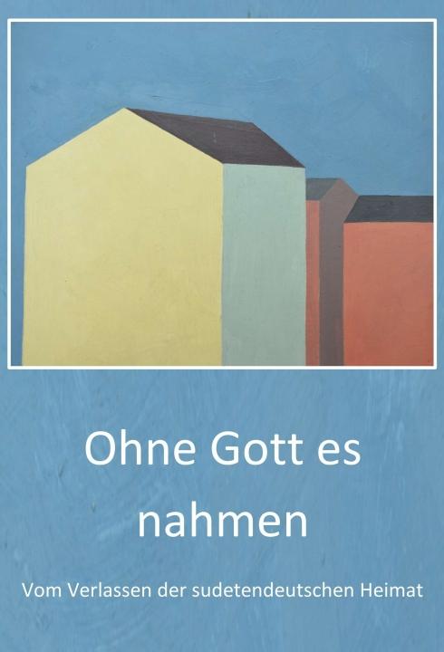 Cover-Bild Ohne Gott es nahmen