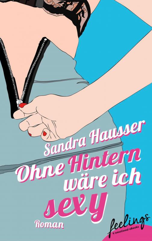 Cover-Bild Ohne Hintern wäre ich sexy