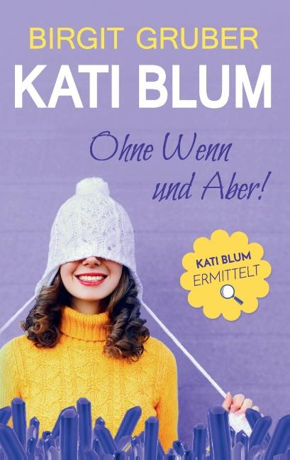 Cover-Bild Ohne Wenn und Aber : Kati Blum