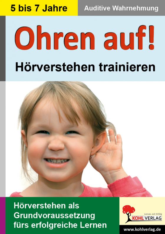 Cover-Bild Ohren auf! - Hörverstehen trainieren / Vorschule & Klasse 1-2