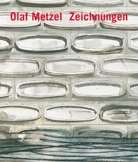 Cover-Bild Olaf Metzel. Zeichnungen