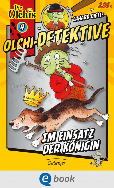 Cover-Bild Olchi-Detektive 4. Im Einsatz der Königin