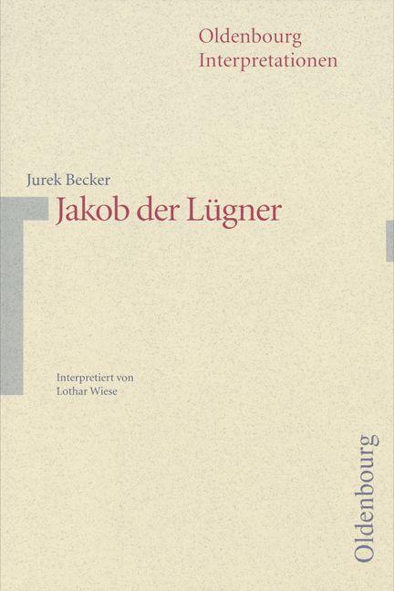 Cover-Bild Oldenbourg Interpretationen / Jakob der Lügner
