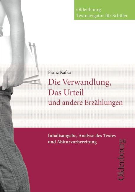 Cover-Bild Oldenbourg Textnavigator für Schüler / Die Verwandlung, Das Urteil und andere Erzählungen