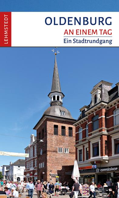 Cover-Bild Oldenburg an einem Tag