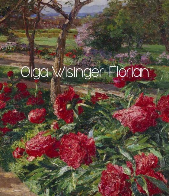 Cover-Bild Olga Wisinger-Florian. Flower-Power der Moderne | Flower-Power of Modernism