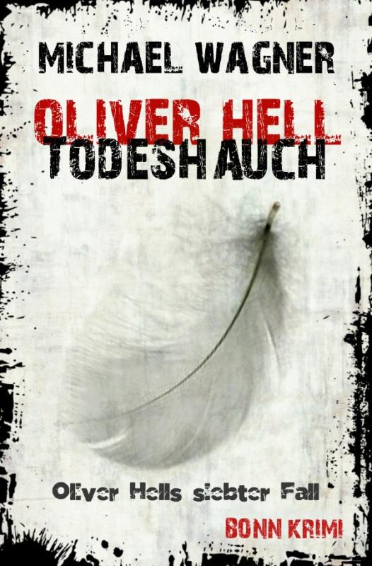 Cover-Bild Oliver Hell / Oliver Hell - Todeshauch