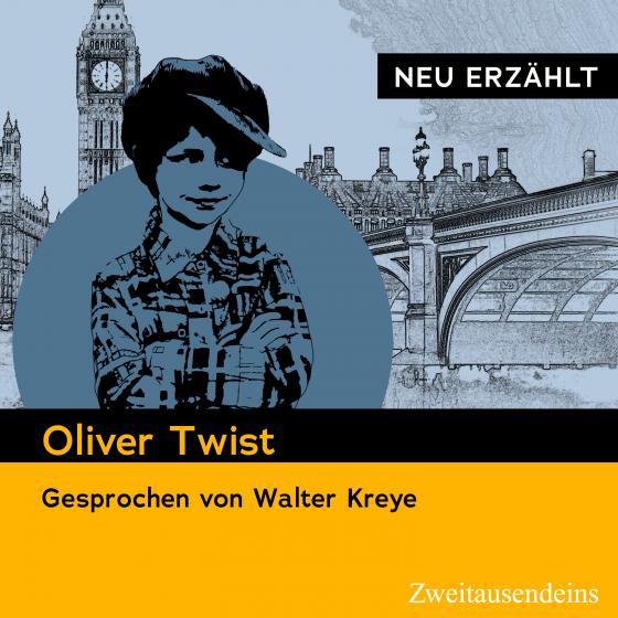 Cover-Bild Oliver Twist – neu erzählt