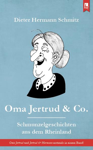 Cover-Bild Oma Jertrud & Co.