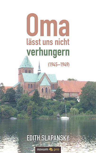 Cover-Bild Oma lässt uns nicht verhungern (1945–1949)