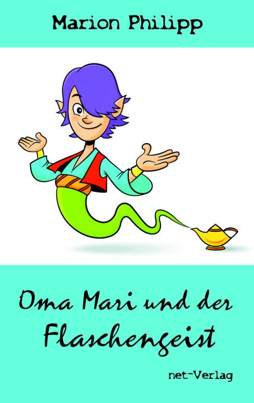 Cover-Bild Oma Mari und der Flaschengeist