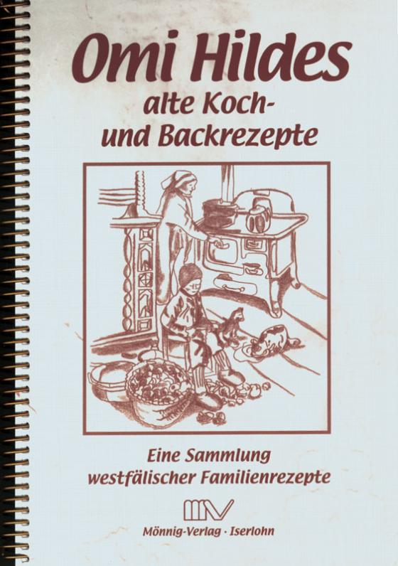Cover-Bild Omi Hildes alte Koch- und Backrezepte
