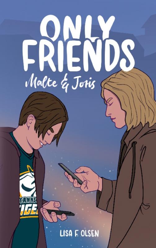 Cover-Bild Only Friends - Malte & Joris