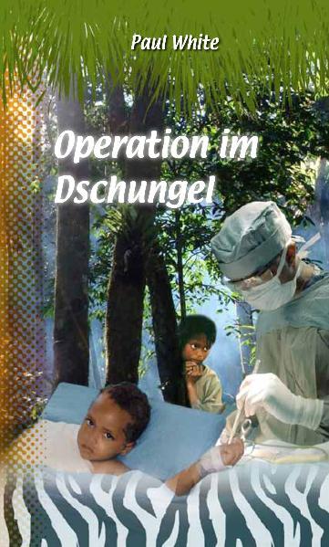 Cover-Bild Operation im Dschungel