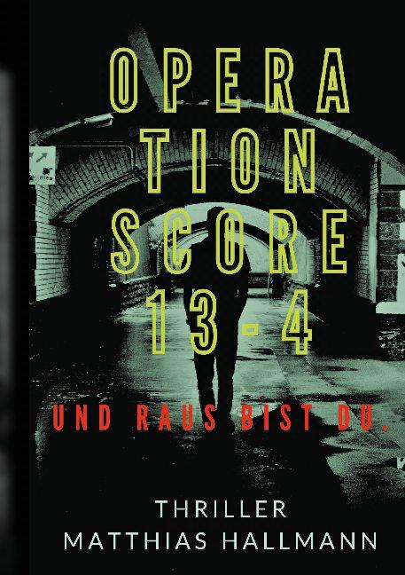 Cover-Bild Operation SCORE 13-4