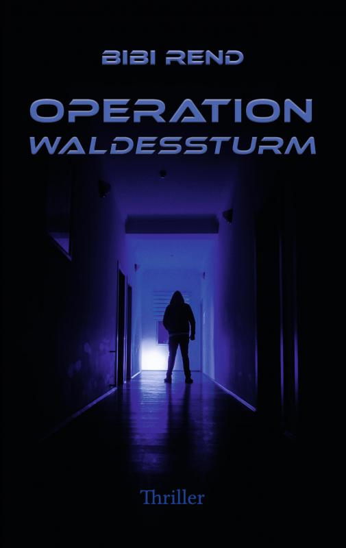 Cover-Bild Operation Waldessturm