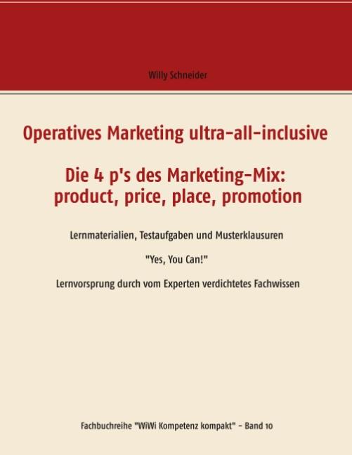Cover-Bild Operatives Marketing ultra-all-inclusive - Die 4 p's des Marketing-Mix: product, price, place, promotion