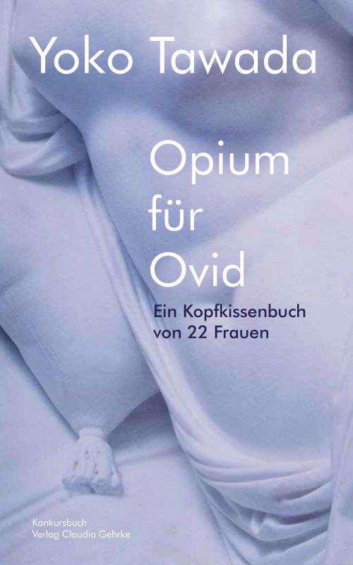 Cover-Bild Opium für Ovid - Ein Kopfkissenbuch von 22 Frauen