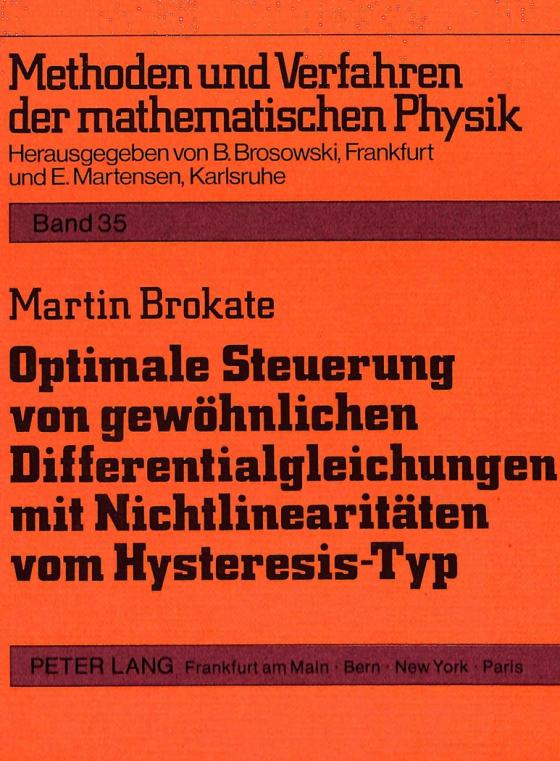 Cover-Bild Optimale Steuerung von gewöhnlichen Differentialgleichungen mit Nichtlinearitäten vom Hysteresis-Typ