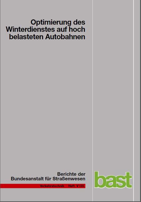 Cover-Bild Optimierung des Winterdienstes auf hoch belasteten Autobahnen