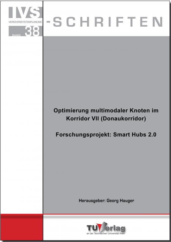 Cover-Bild Optimierung multimodaler Knoten im Korridor VII (Donaukorridor)