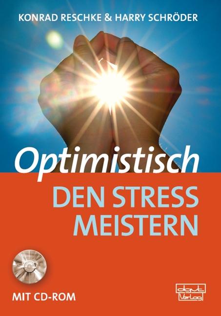 Cover-Bild Optimistisch den Stress meistern