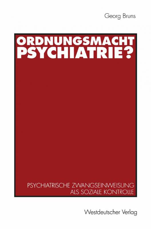 Cover-Bild Ordnungsmacht Psychiatrie?