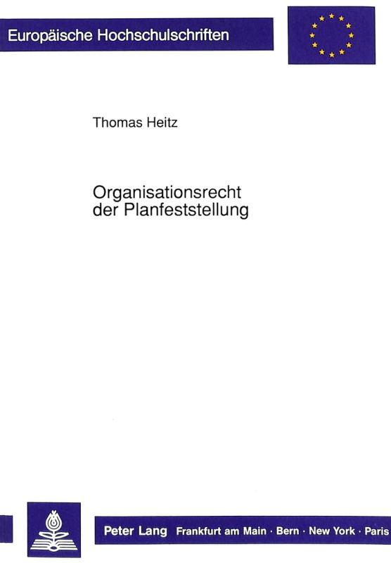 Cover-Bild Organisationsrecht der Planfeststellung