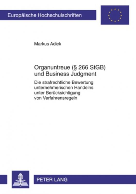 Cover-Bild Organuntreue (§ 266 StGB) und Business Judgment