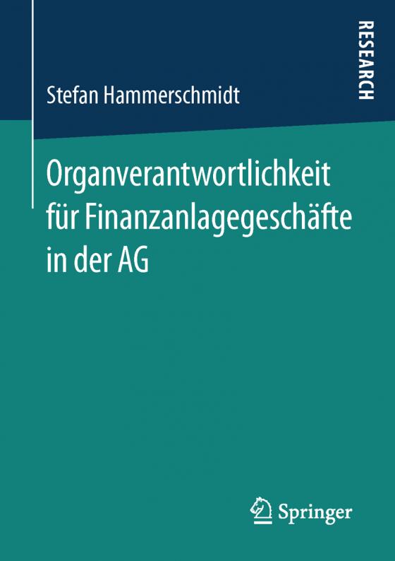 Cover-Bild Organverantwortlichkeit für Finanzanlagegeschäfte in der AG