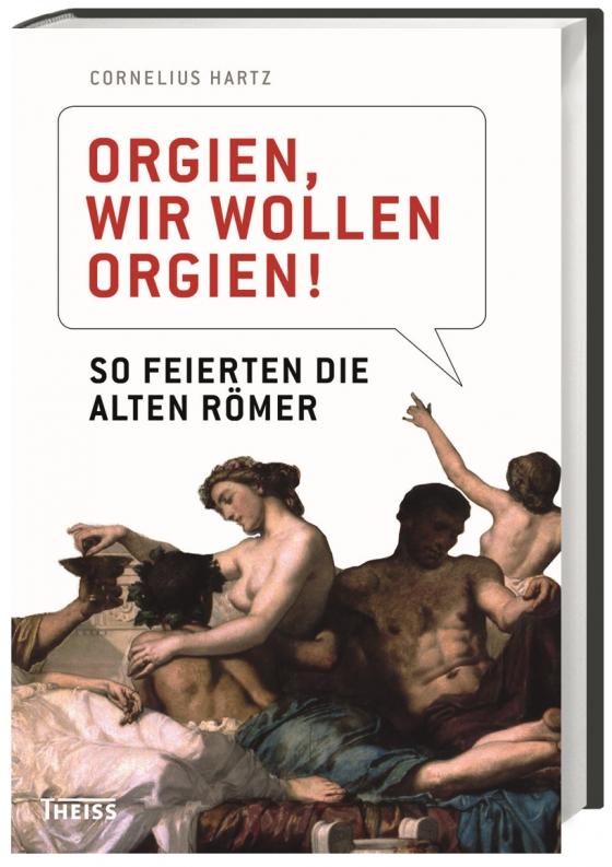 Cover-Bild Orgien, wir wollen Orgien!