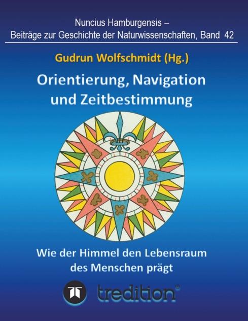 Cover-Bild Orientierung, Navigation und Zeitbestimmung – Wie der Himmel den Lebensraum des Menschen prägt