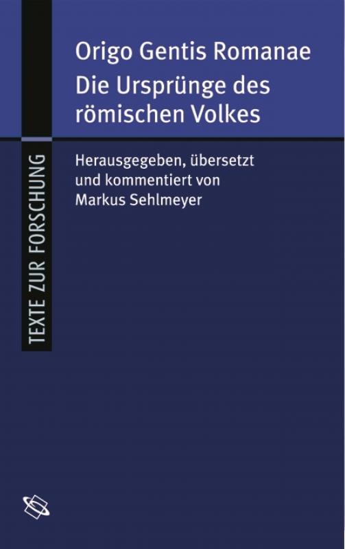 Cover-Bild Origo Gentis Romanae – Die Ursprünge des römischen Volkes
