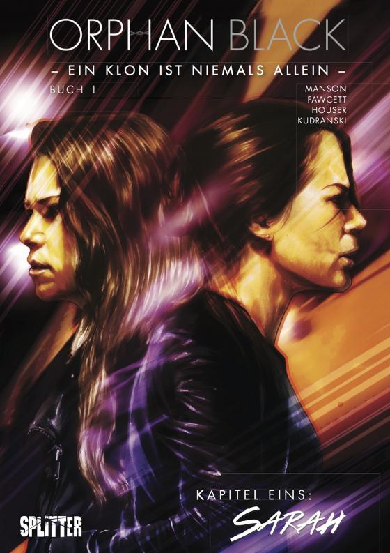 Cover-Bild Orphan Black Bd. 01: Sarah (Kapitel 1)