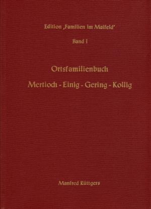 Cover-Bild Ortsfamilienbuch Mertloch – Einig – Gering - Kollig 1656-1945