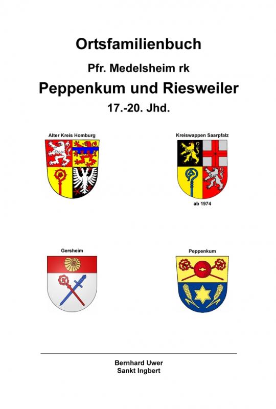 Cover-Bild Ortsfamilienbuch Pfr. Medelsheim rk - Peppenkum und Riesweiler 17.-20. Jhd.